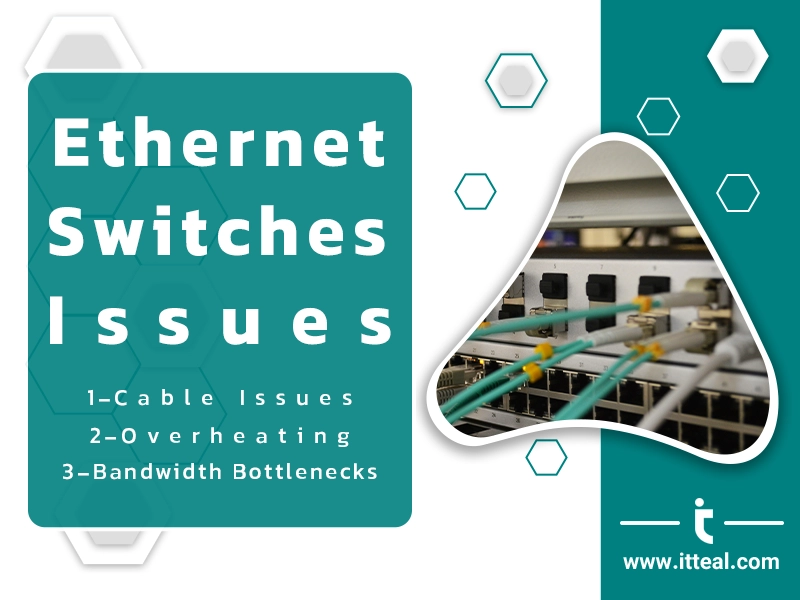 Ethernet switches issues