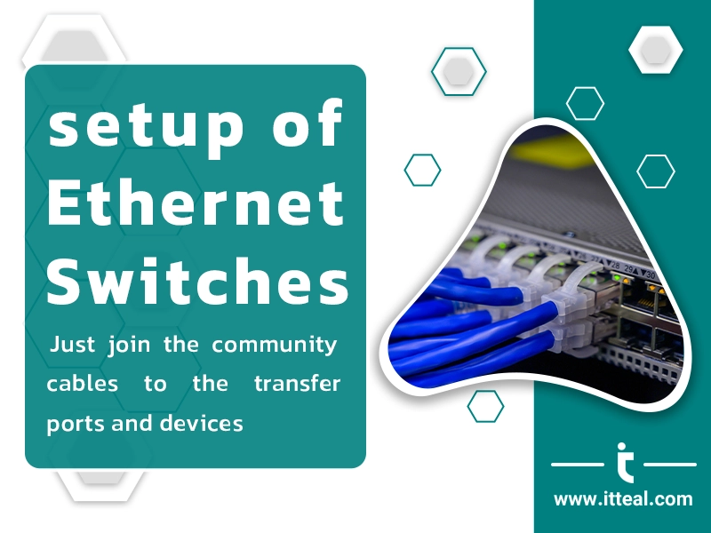 How to setup an Ethernet switch