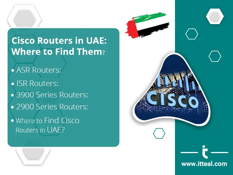 Cisco routers available in the UAE: ASR, ISR, 3900, and 2900 series.