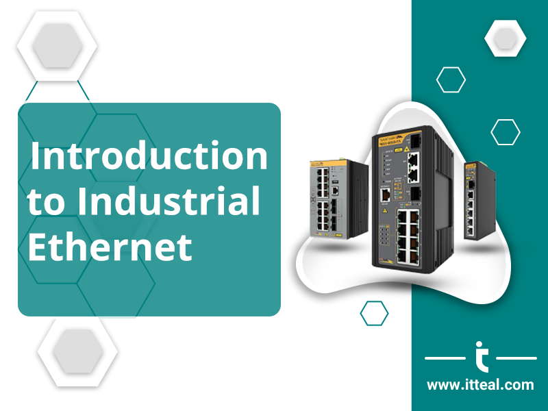 Introduction to Industrial Ethernet