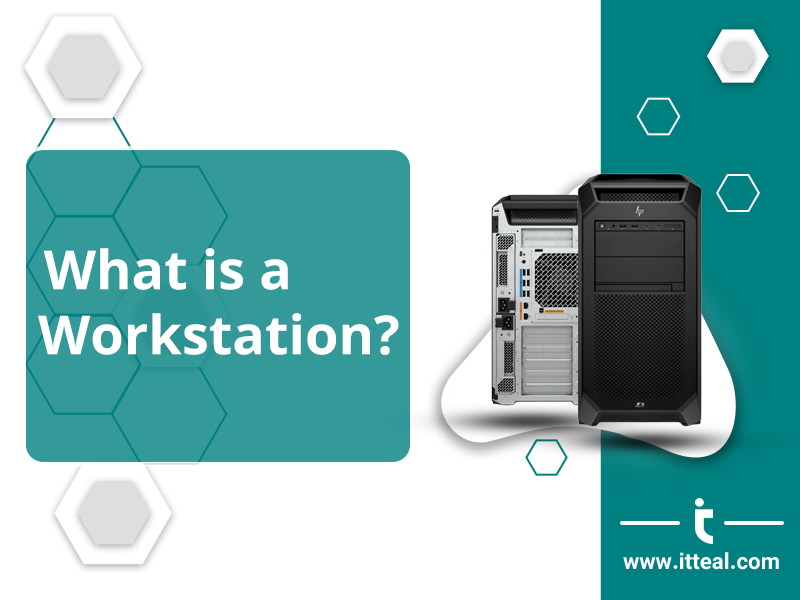 What is a Workstation