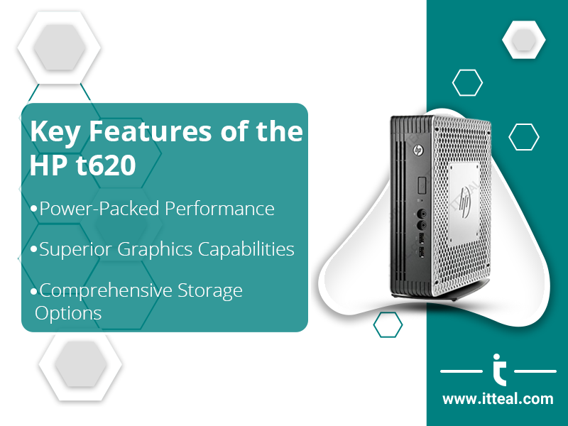 Key Features of the HP t620 Workstation
